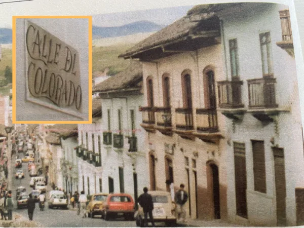 “La Calle del Colorado”, ¿por qué se le llama así?