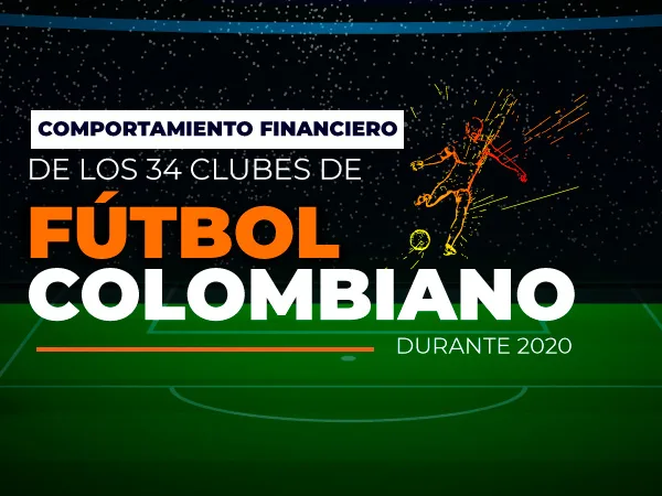 La supersociedades presentó el informe económico de los equipos de fútbol colombiano durante el año 2020