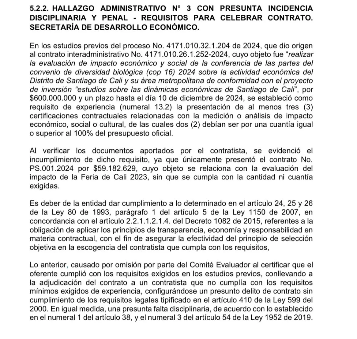 También se detectaron estudios sin cumplir normas técnicas y uno por $600 millones para evaluar el impacto de la COP16, adjudicado sin soportes clave: no hay evidencia de que se haya realizado ni supervisado.