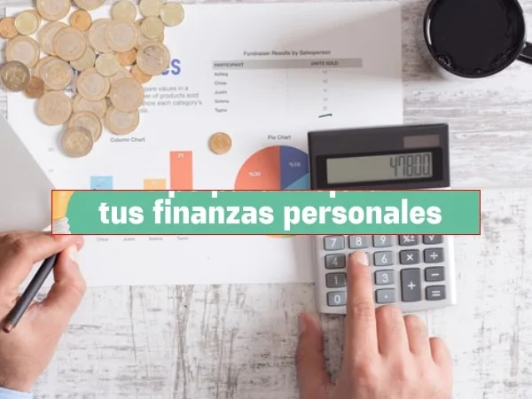 ¿Cómo Manejar con responsabilidad las Finanzas Personales en 2024?