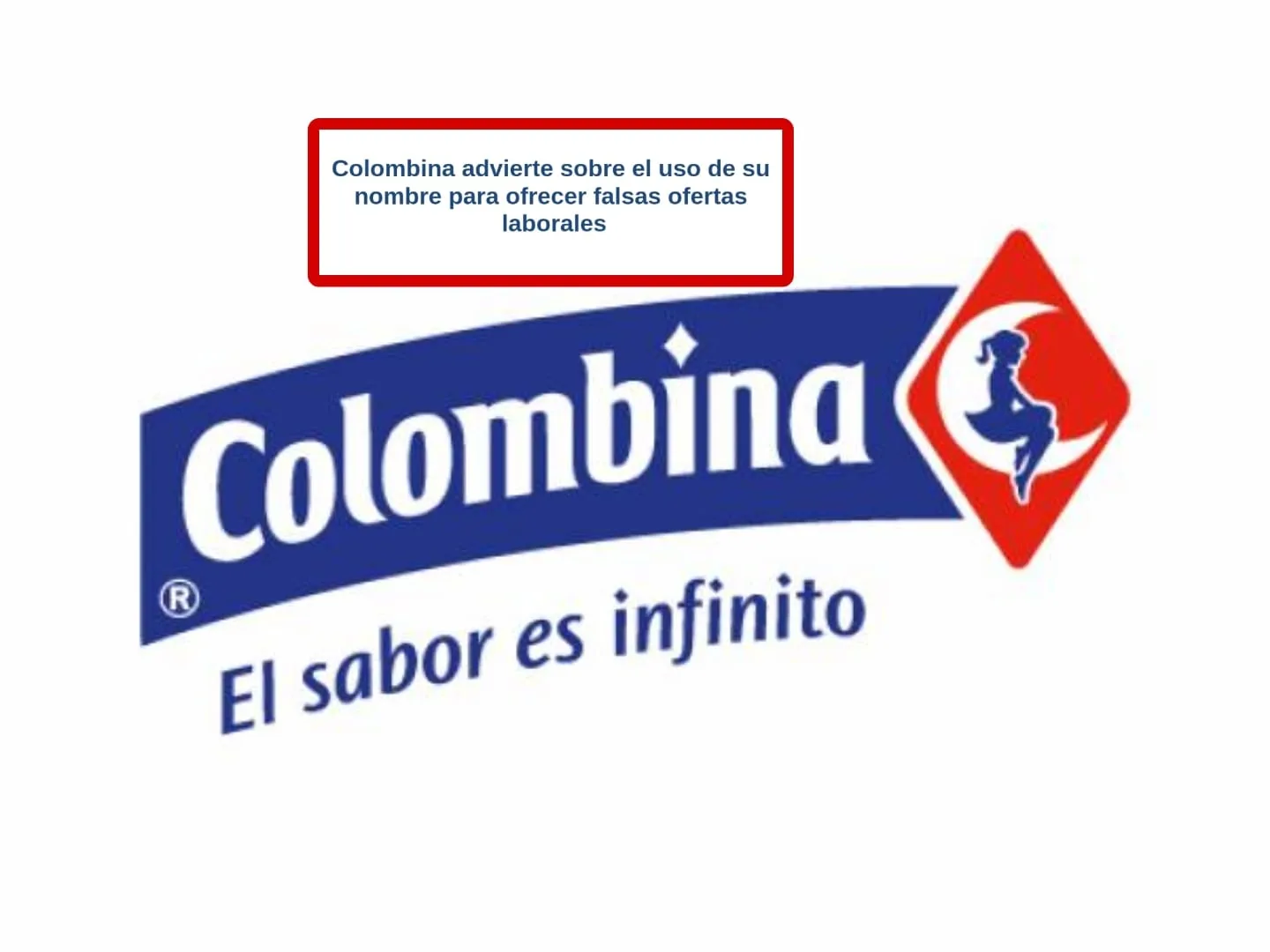 ¡No caiga!: Están ofreciendo ofertas de empleo falsas a nombre de Colombina y otras empresas