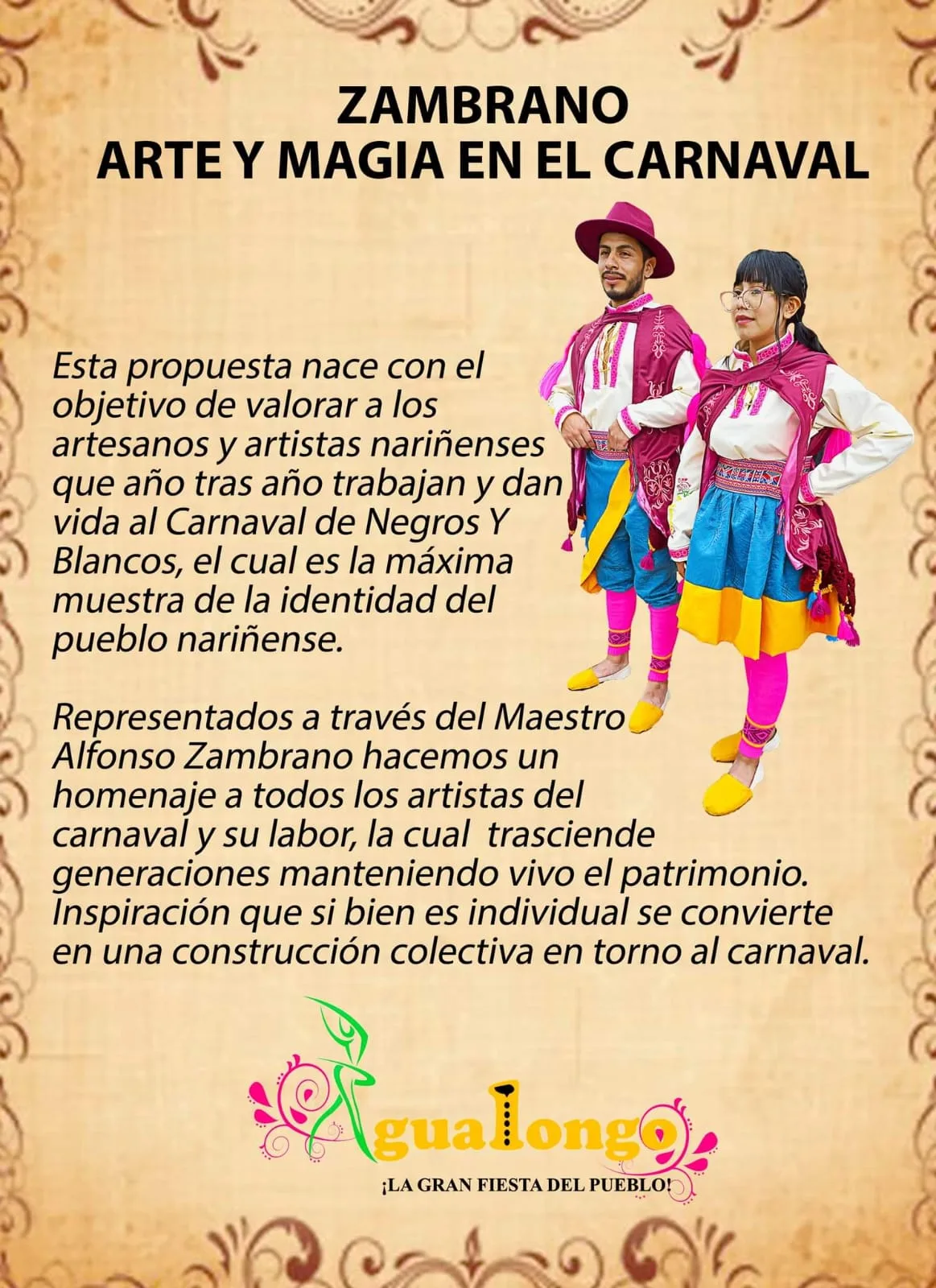 Vestuario de la presentación, Zambrano Arte y Magia en el Carnaval
