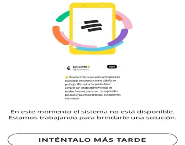 Inicialmente, Bancolombia reportó que sus plataformas estarían en mantenimiento hasta las 7:00 de la mañana pero muchos usuarios siguen reportando la falla.